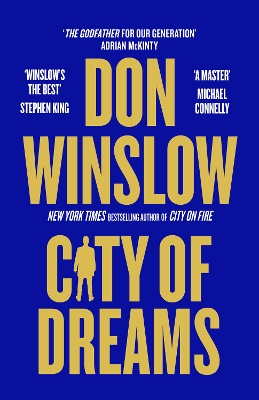 City of Dreams: The epic new follow up to CITY ON FIRE from the international number one bestselling author of The Cartel Trilogy book