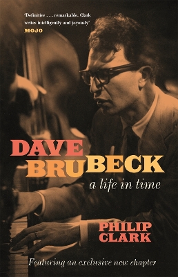 Dave Brubeck: A Life in Time book