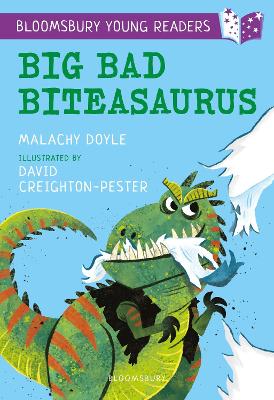 Big Bad Biteasaurus: A Bloomsbury Young Reader: Purple Book Band book