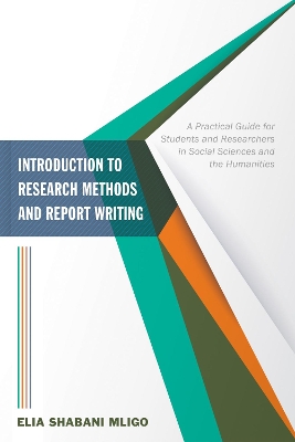 Introduction to Research Methods and Report Writing: A Practical Guide for Students and Researchers in Social Sciences and the Humanities book