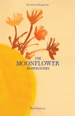 The Moonflower Monologues book