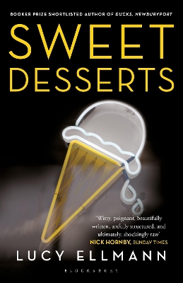Sweet Desserts by Lucy Ellmann