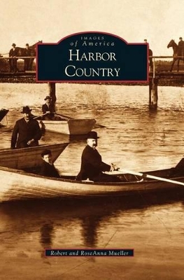 Harbor Country by Robert Mueller