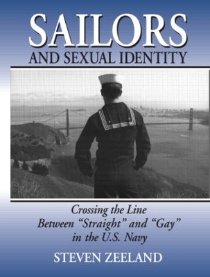 Sailors and Sexual Identity by Steven Zeeland