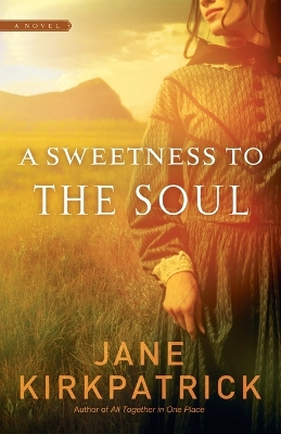 Sweetness to the Soul book