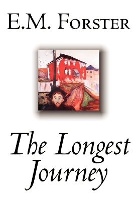 The Longest Journey by E.M. Forster, Fiction, Classics by E M Forster