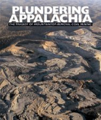 Plundering Appalachia by Tom Butler