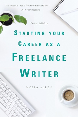 Starting Your Career as a Freelance Writer book