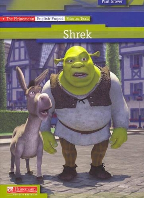 The Heinemann English Project Film as Text: Shrek book