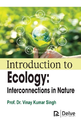 Introduction to Ecology: Interconnections in Nature book