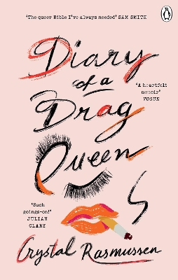 Diary of a Drag Queen by Crystal Rasmussen