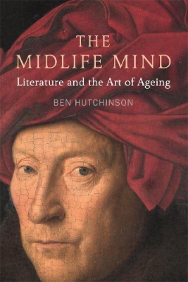 Midlife Mind: Literature and the Art of Ageing book