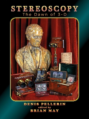 STEREOSCOPY: THE DAWN OF 3-D: 2021 book
