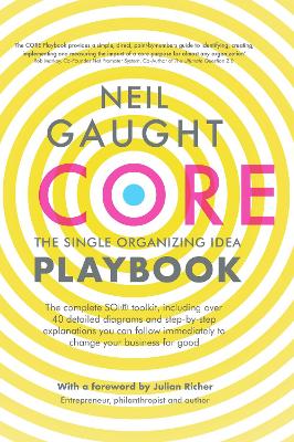 CORE The Playbook: The Single Organising Idea book