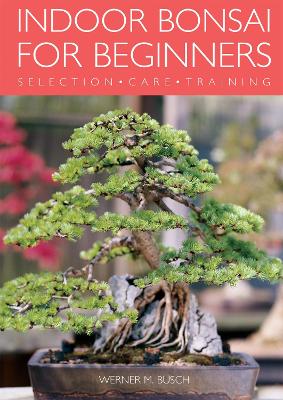 Indoor Bonsai for Beginners book