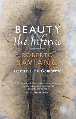 Beauty and the Inferno: Essays by Roberto Saviano