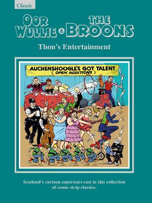 Oor Wullie & The Broons Gift book 2024: Thon's Entertainment book