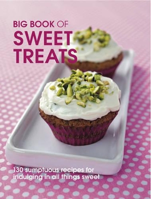 Big Book of Sweet Treats book