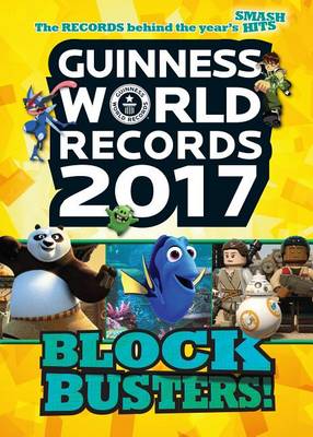 Guinness World Records 2017: Blockbusters! by Guinness World Records