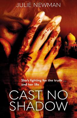 Cast No Shadow by Julie Newman