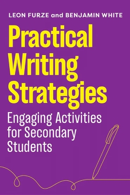 Practical Writing Strategies: Engaging Activities for Secondary Students book