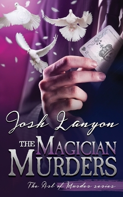 The Magician Murders: The Art of Murder 3 book