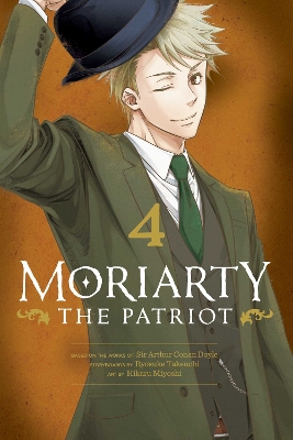 Moriarty the Patriot, Vol. 4: Volume 4 book