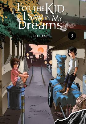 For the Kid I Saw in My Dreams, Vol. 3 book