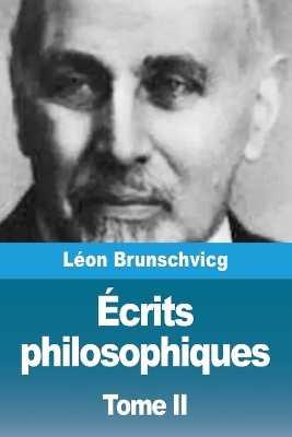 Écrits philosophiques: Tome II book