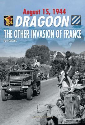 Dragoon, August 15, 1944 book