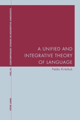 Unified and Integrative Theory of Language by Graeme Davis