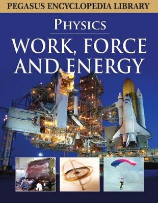 Work, Force & Energy by Pegasus