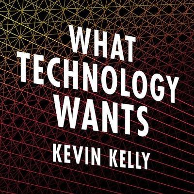 What Technology Wants book