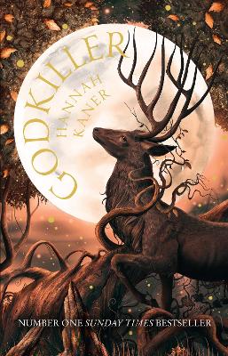 Godkiller (The Fallen Gods Trilogy, Book 1) by Hannah Kaner