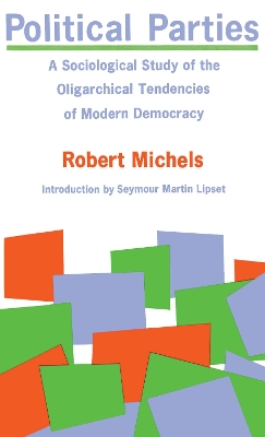 Political Parties by Robert Michels