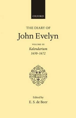 The The Diary of John Evelyn by John Evelyn