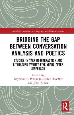 Bridging the Gap Between Conversation Analysis and Poetics: Studies in Talk-In-Interaction and Literature Twenty-Five Years after Jefferson book