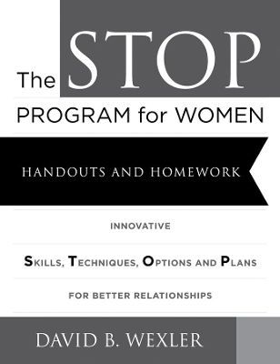 The STOP Program for Women: Handouts and Homework book