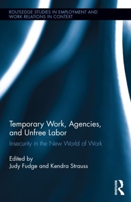 Temporary Work, Agencies and Unfree Labour book
