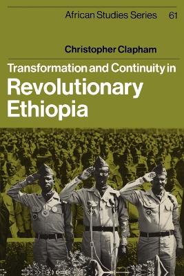 Transformation and Continuity in Revolutionary Ethiopia book