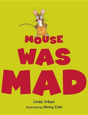 Mouse Was Mad book