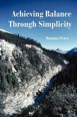 Achieving Balance Through Simplicity book