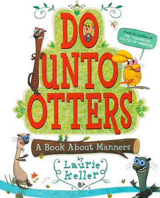 Do Unto Otters by Laurie Keller