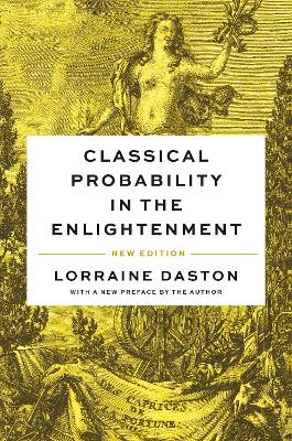 Classical Probability in the Enlightenment, New Edition book