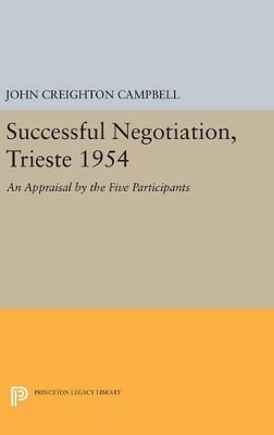 Successful Negotiation, Trieste 1954 by John Creighton Campbell