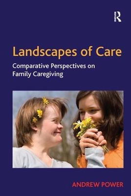 Landscapes of Care by Andrew Power