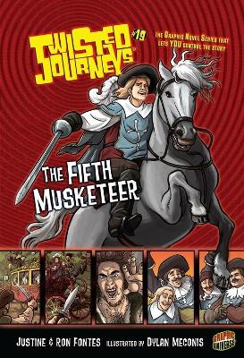 Twisted Journeys Bk 19: The Fifth Musketeer book