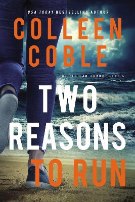 Two Reasons to Run by Colleen Coble