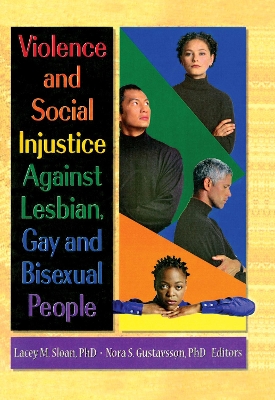 Violence and Social Injustice Against Lesbian, Gay and Bisexual People book