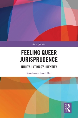 Feeling Queer Jurisprudence: Injury, Intimacy, Identity book